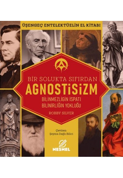 Agnostisizm- Üşengeç Entellektüelin El Kitabı