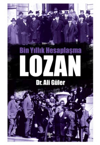 Bin Yıllık Hesaplaşma - Lozan