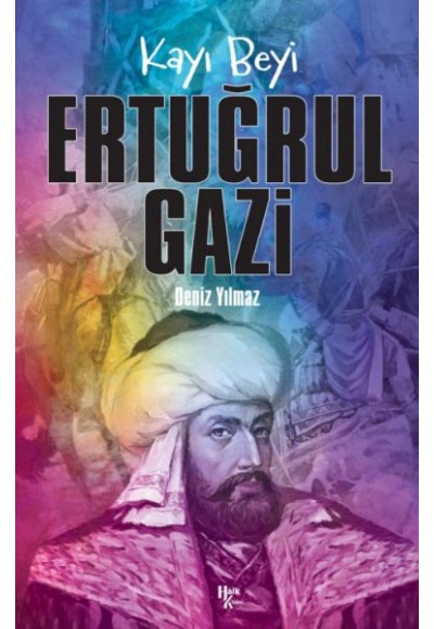 Ertuğrul Gazi - Kayı Beyi