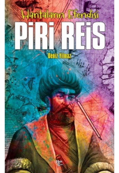 Piri Reis - Haritaların Efendis