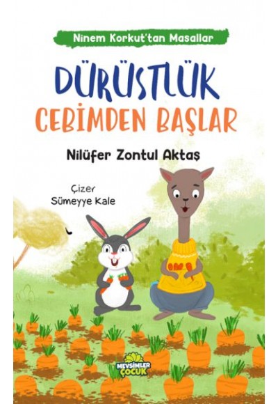 Ninem Korkut’tan Hikâyeler - Dürüstlük Cebimden Başlar