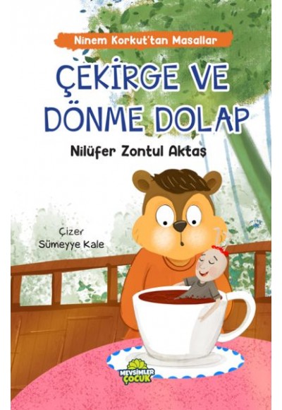 Ninem Korkut’tan Hikâyeler - Çekirge Ve Dönme Dolap