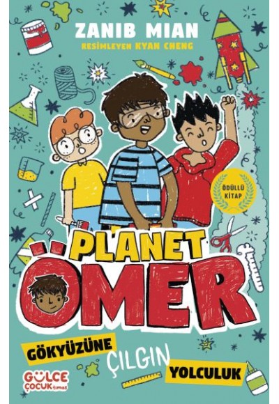 Gökyüzüne Çılgın Yolculuk & Planet Ömer 5