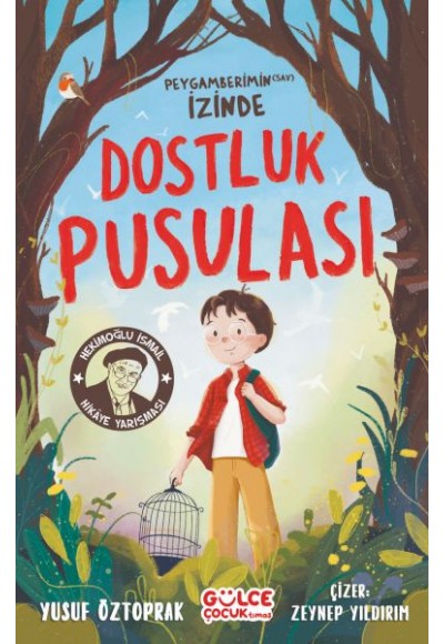 Dostluk Pusulası - Peygamberimin (sav) İzinde