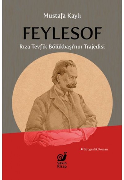 Feylesof Rıza Tevfik Bölükbaşı’nın Trajedisi