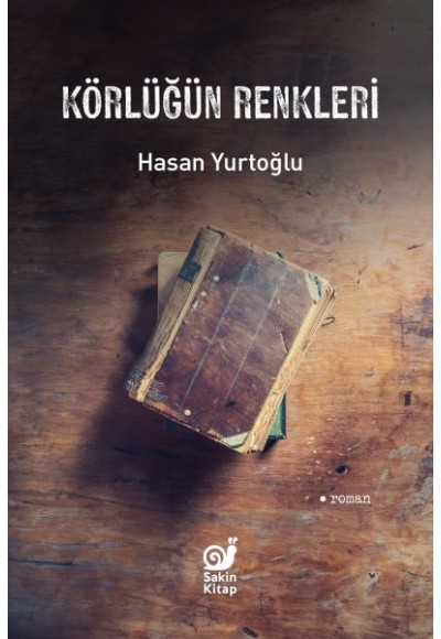 Körlüğün Renkleri