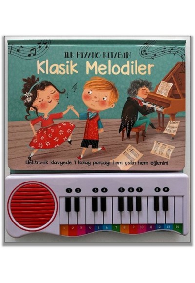 İlk Piyano Kitabım Klasik Melodiler