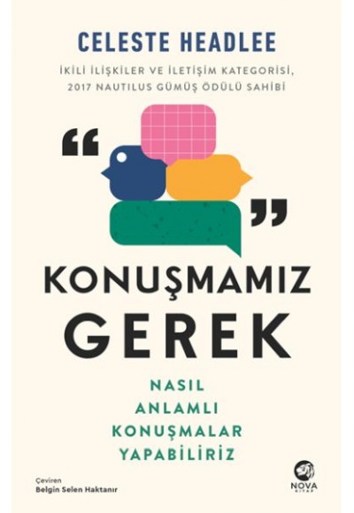 Konuşmamız Gerek: Nasıl Anlamlı Konuşmalar Yapabiliriz
