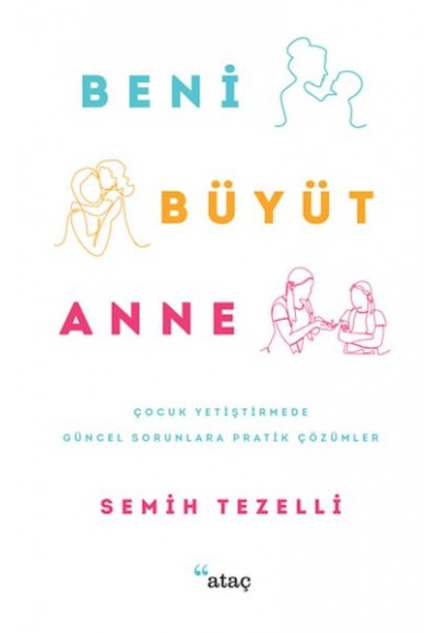 Beni Büyüt Anne