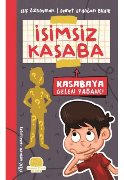 İsimsiz Kasaba - Kasabaya Gelen Yabancı