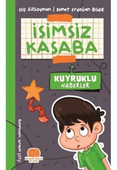 İsimsiz Kasaba - Kuyruklu Haberler
