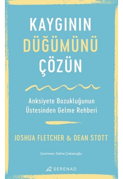 Kaygının Düğümünü Çözün