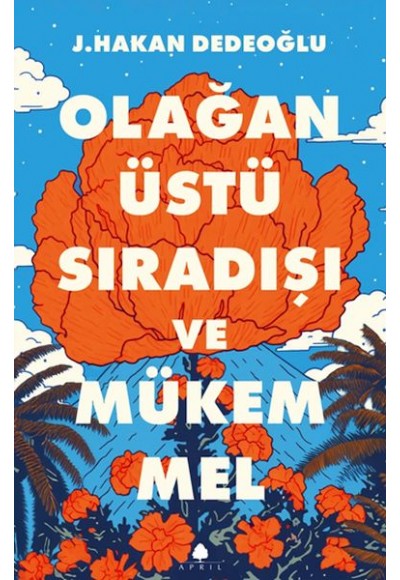 Olağanüstü, Sıradışı ve Mükemmel