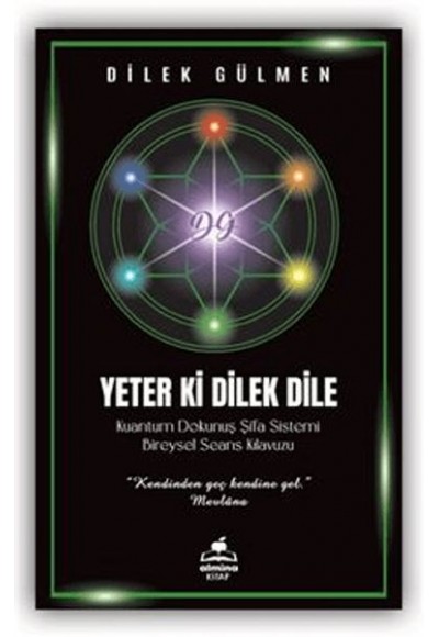 Yeter ki Dilek Dile Kuantum Dokunuş Şifa