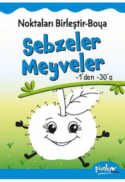 Noktaları Birleştir-Boya Sebzeler-Meyveler-1’den 30’a