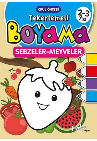 Tekerlemeli Boyama Sebzeler-Meyveler 2-3 Yaş