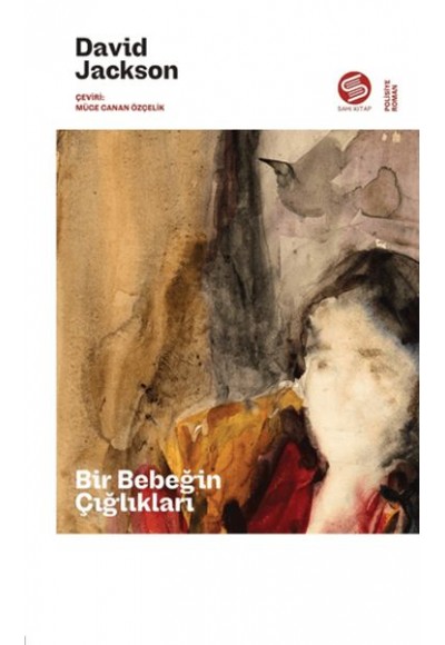 Bir Bebeğin Çığlıkları
