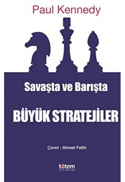 Savaşta ve Barışta Büyük Stratejiler