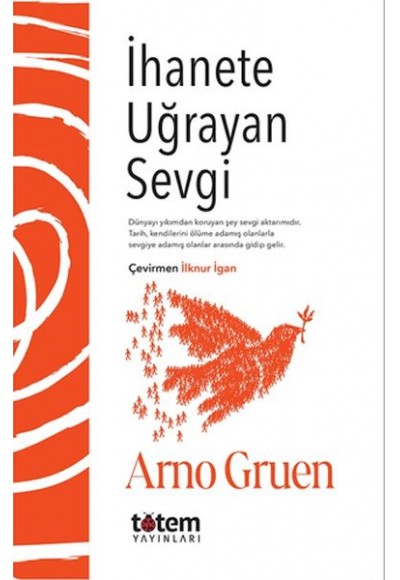 İhanete Uğrayan Sevgi