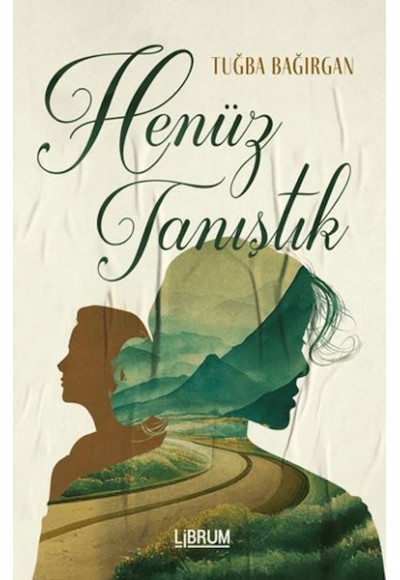 Henüz Tanıştık