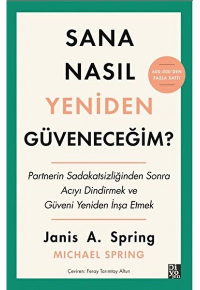 Sana Nasıl Yeniden Güveneceğim?