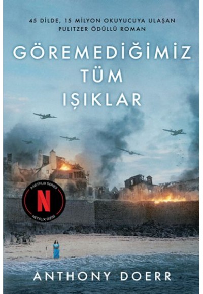 Göremediğimiz Tüm Işıklar