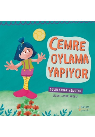 Cemre Oylama Yapıyor