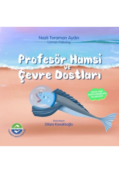 Profesör Hamsi ve Çevre Dostları