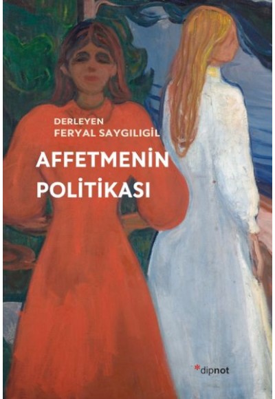 Affetmenin Politikası