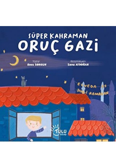 Süper Kahraman Oruç Gazi