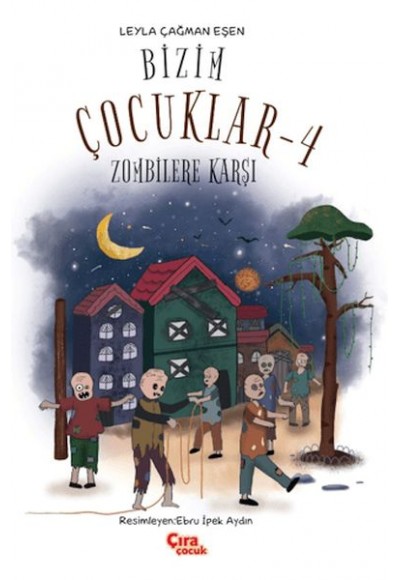 Bizim Çocuklar-4 Zombilere Karşı