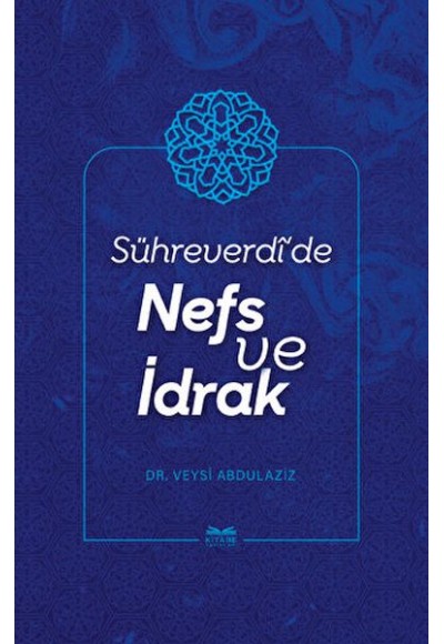 Sühreverdi'de Nefs ve İdrak