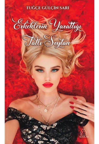 Erkeklerin Yarattığı Tatlı Şeytan