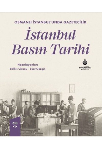 İstanbul Basın Tarihi - 1. Cilt