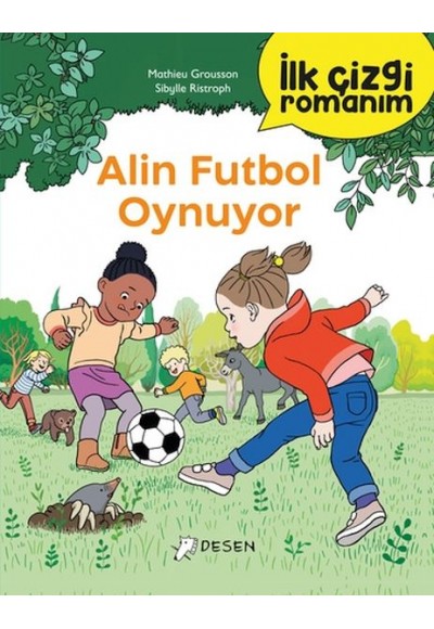 İlk Çizgi Romanım - Alin Futbol Oynuyor
