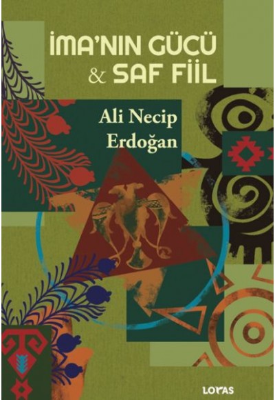 İma’nın Gücü - Saf Fiil
