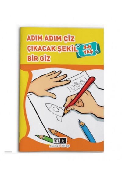 Adım Adım Çiz Çıkacak Şekil Bir Giz 4-6 Yaş