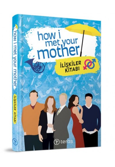 How I Met Your Mother : İlişkiler Kitabı