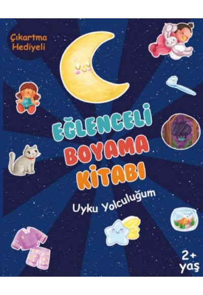 Eğlenceli Boyama Kitabı - Uyku Yolculuğum