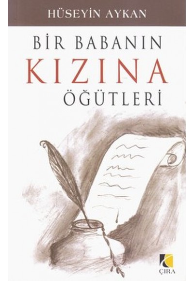 Bir Babanın Kızına Öğütleri