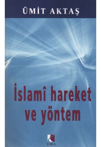 İslami Hareket ve Yöntem