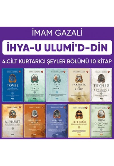 İhyau Ulumiddin 4. Cilt (Kurtarıcı Şeyler 10 Kitap)