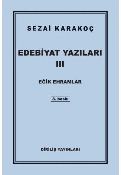 Edebiyat Yazıları 3 - Eğik Ehramlar