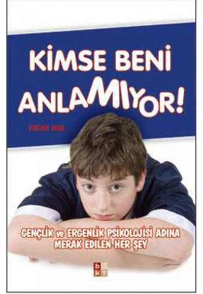 Kimse Beni Anlamıyor