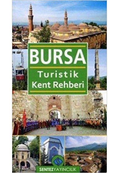 Bursa Turistik Kent Rehberi