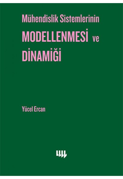 Mühendislik Sistemlerinin Modellenmesi ve Dinamiği