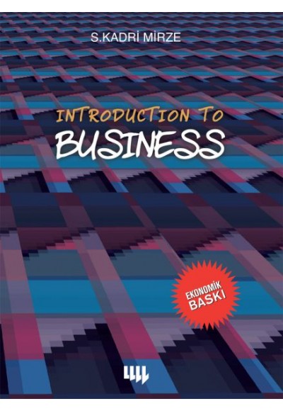 Introduction to Business (Siyah-Beyaz Baskı)