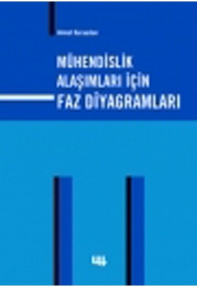 Mühendislik Alaşımları için Faz Diyagramları