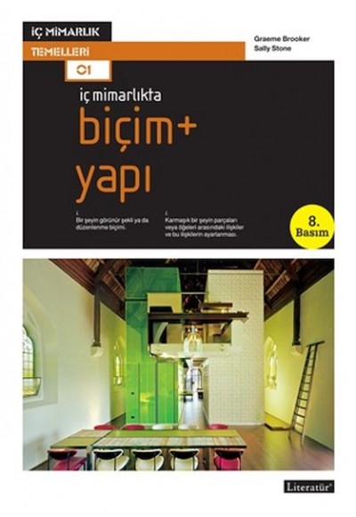 İç Mimarlıkta Biçim + Yapı