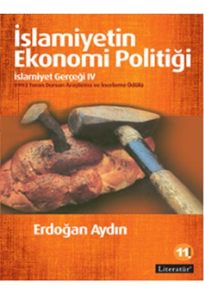 İslamiyetin Ekonomi Politiği: İslamiyet Gerçeği IV